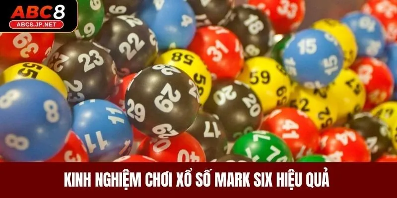 Kinh nghiệm chơi xổ số hiệu quả nhất