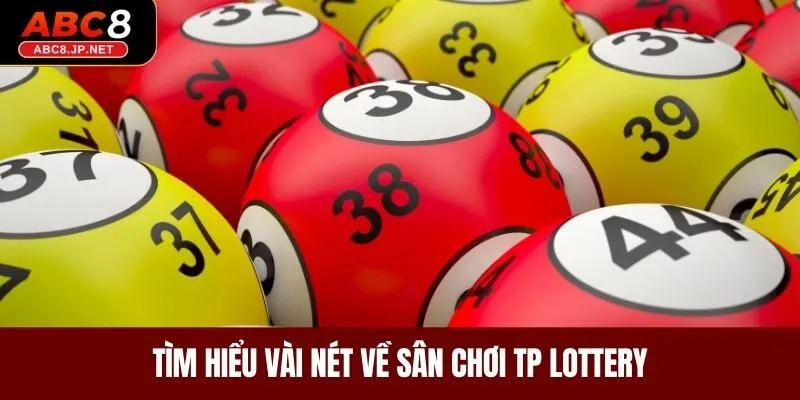 Tìm hiểu vài nét về sân chơi TP